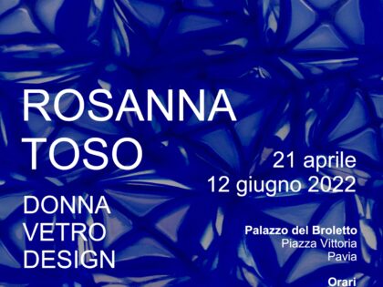 MOSTRA A PAVIA DI ROSANNA TOSO